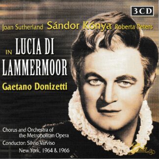 DONIZETTI: LUCIA DI LAMMAMOOR WITH SUTHERLAND NEW YORK 1964 & 1966 3CD SET