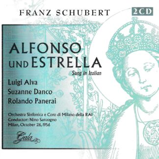 SCHUBERT: ALFONSO UND ESTRELL (SUNG IN ITALIAN) MILAN 1956 2CD SET - ONLY £1.00 + SHIPPING