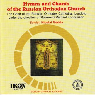 HYMNS & CHANTS OF THE RUSSIAN ORTHODOX CHURCH