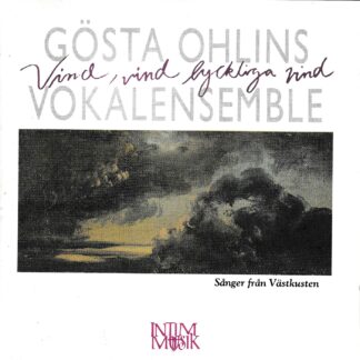 SWEDISH VOAL MUSIC BY STENHAMMAR, NYSTROEM, TAUBE, HELLDEN, JOHANSSON, HAMBE, LUNDBORG & OTHERS