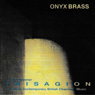 CONTEMPORARY BRITISH BRASS MUSIC BY TAVENER, MAYNARD, JACKSON, WHITE, McBIRNIE, RIDOUT