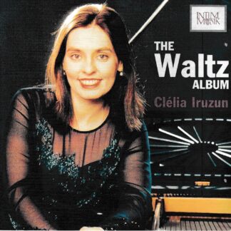 THE WALTZ ALBUM - PIANO WORKS BY CHOPIN, VILLA-LOBOS, WEBER, MIGNONE, FERNANDEZ, GRANADOS, BRAHMS, GODOWSKY, STRAUSS, LEVITZKI, LISZT
