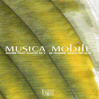 BRAHMS: PIANO QUARTET, GUNNAR DE FRUMERIE: MUSICA PER NOVE