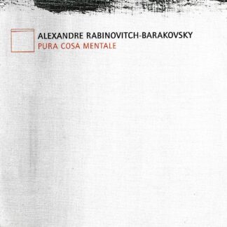 ALEXANDRE RABINOVITCH: PURA COSA MENTALE - ORCHESTRAL & CHAMBER WORKS 2CD SET