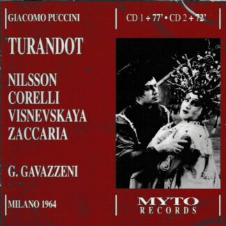 PUCCINI: TURANDOT WITH NILSSEN & CORELLI LA SCALA MILAN 1964