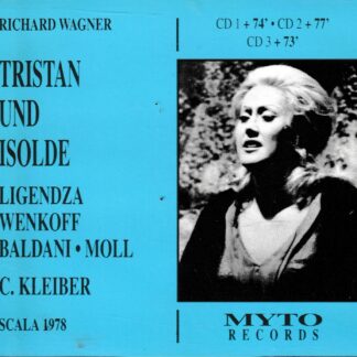 WAGNER: TRISTAN UND ISOLDA CONDUCTED BY KLEIBER LA SCALA MILAN 1978 3CD SET